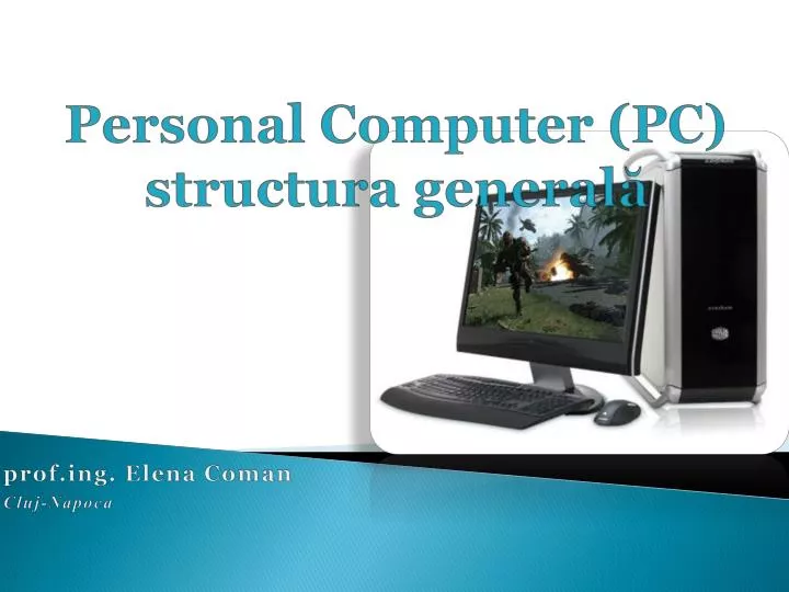 personal computer pc structura general