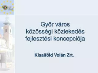 gy r v ros k z ss gi k zleked s fejleszt si koncepci ja