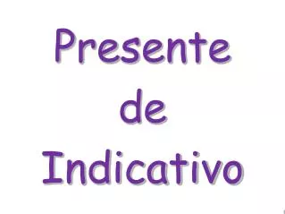 presente de indicativo