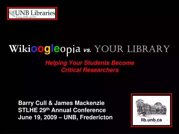 wiki o o g l e o pi a vs your library helping your students become critical researchers