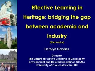 Effective Learning in Heritage: bridging the gap between academia and industry (Web Version)