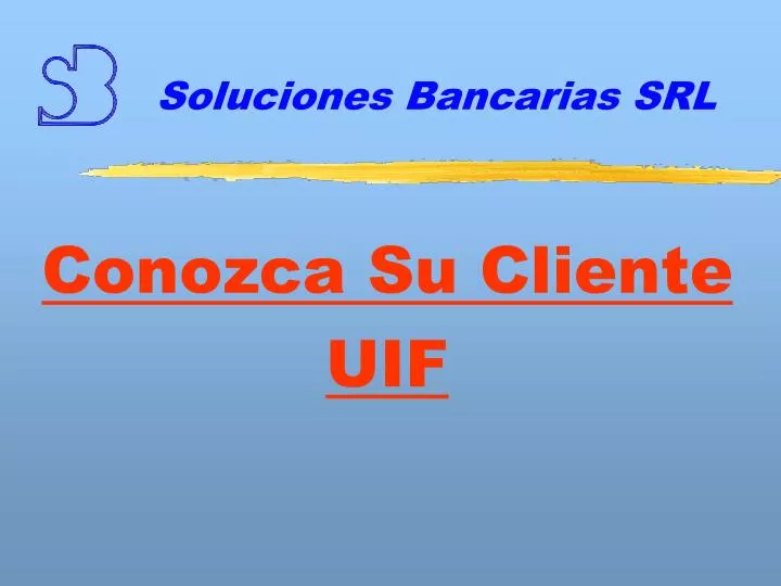 conozca su cliente uif