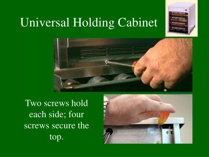 universal holding cabinet