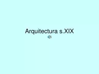 arquitectura s xix
