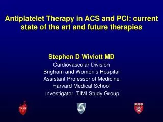 Antiplatelet Therapy in ACS and PCI: current state of the art and future therapies