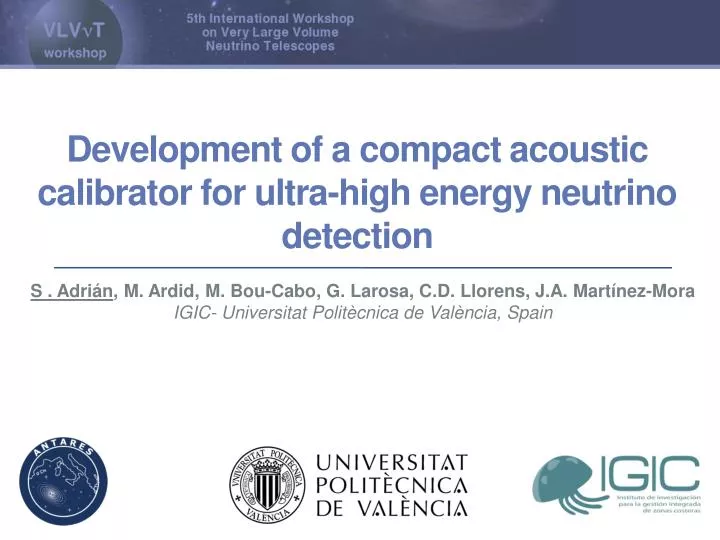 development of a compact acoustic calibrator for ultra high energy neutrino detection