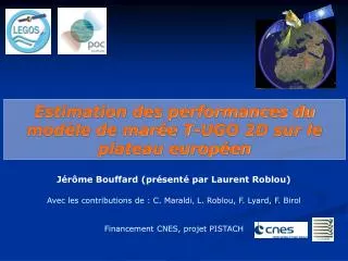estimation des performances du mod le de mar e t ugo 2d sur le plateau europ en