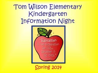 Tom Wilson Elementary Kindergarten Information Night