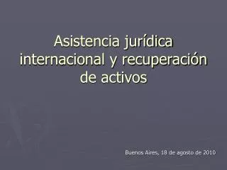 asistencia jur dica internacional y recuperaci n de activos