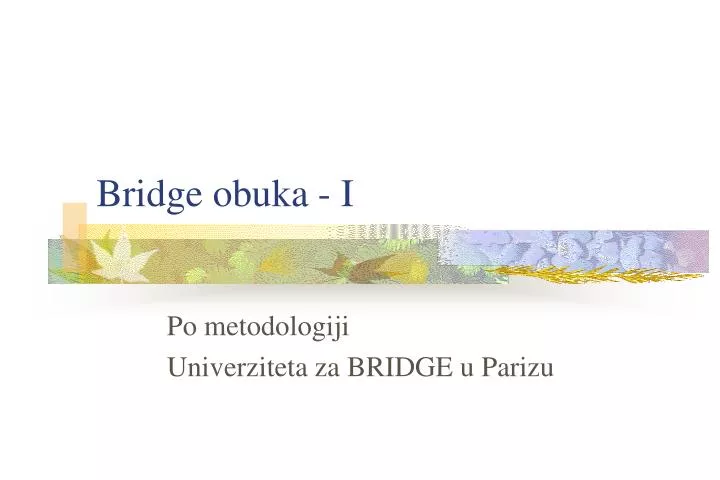 bridge obuka i