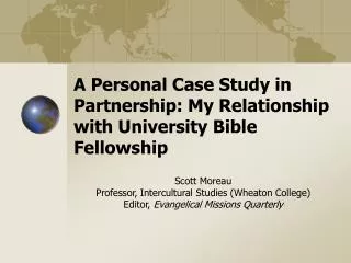 A Personal Case Study in Partnership: My Relationship with University Bible Fellowship