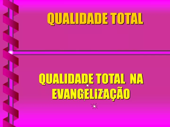 qualidade total