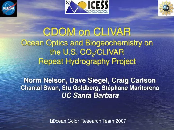 cdom on clivar ocean optics and biogeochemistry on the u s co 2 clivar repeat hydrography project