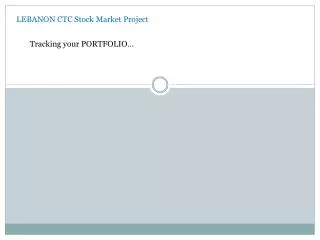 LEBANON CTC Stock Market Project