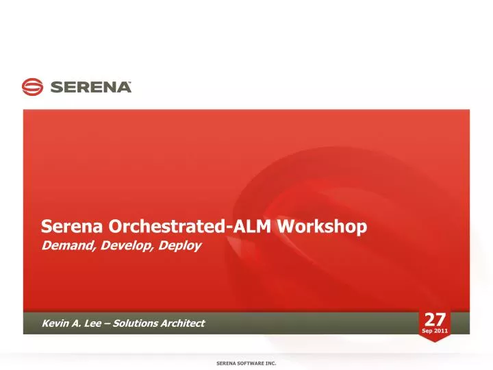 serena orchestrated alm workshop