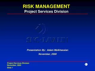 RISK MANAGEMENT Project Services Division