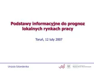 podstawy informacyjne do prognoz lokalnych rynkach pracy