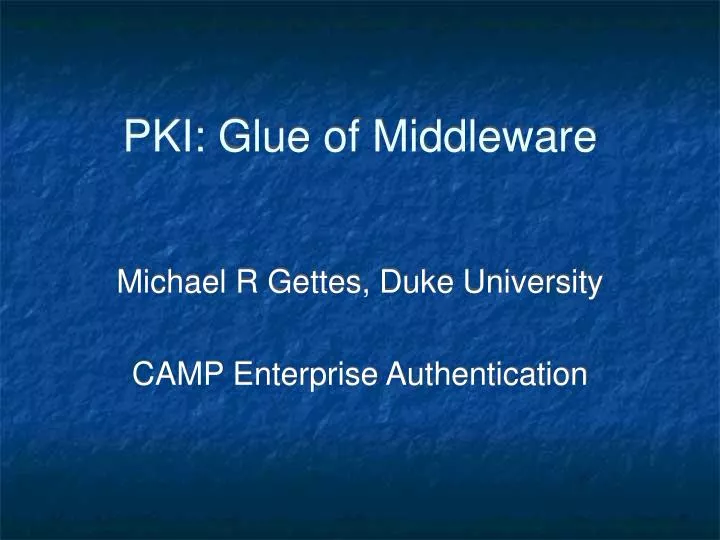 pki glue of middleware