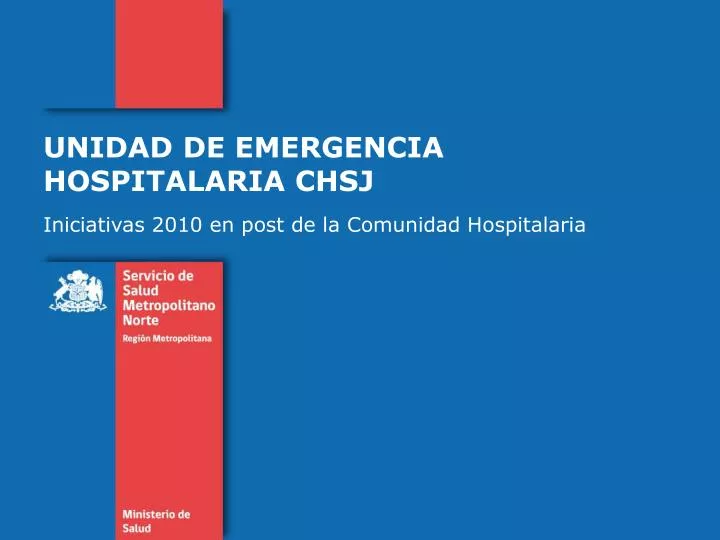 unidad de emergencia hospitalaria chsj