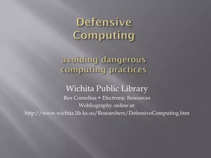 defensive computing avoiding dangerous computing practices