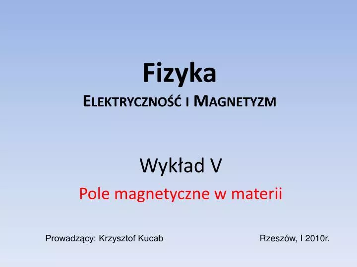 fizyka elektryczno i magnetyzm
