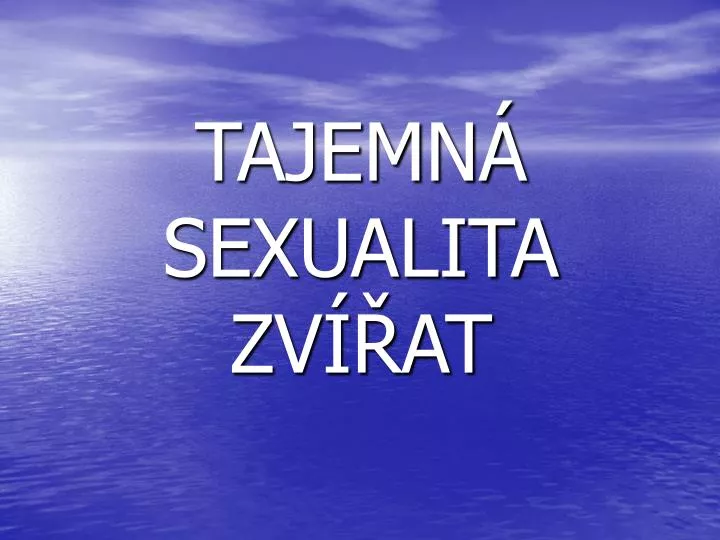 tajemn sexualita zv at