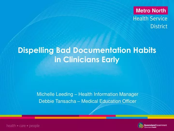 dispelling bad documentation habits in clinicians early