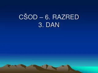 c od 6 razred 3 dan
