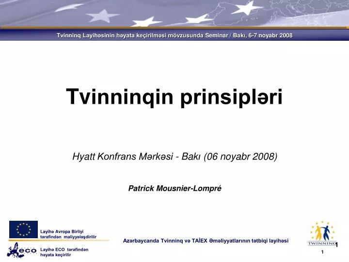 t v inninqin prinsipl ri hyatt konfrans m rk si bak 06 noyabr 2008 patrick mousnier lompr