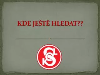 kde je t hledat
