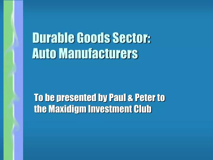 durable goods sector auto manufacturers