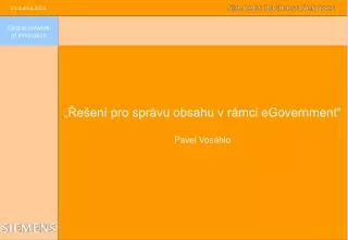 e en pro spr vu obsahu v r mci egovernment pavel vos hlo