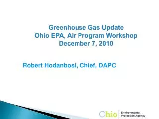 Greenhouse Gas Update Ohio EPA, Air Program Workshop December 7, 2010
