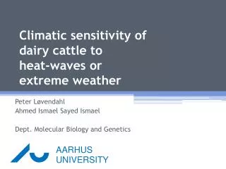 Climatic sensitivity of dairy cattle to heat-waves or extreme weather