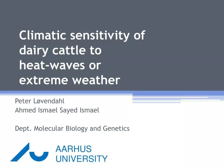 climatic sensitivity of dairy cattle to heat waves or extreme weather