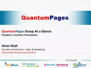 Quantum Pages Group At a Glance Prospects / Investors Presentation