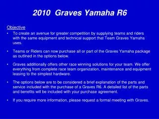 2010 Graves Yamaha R6