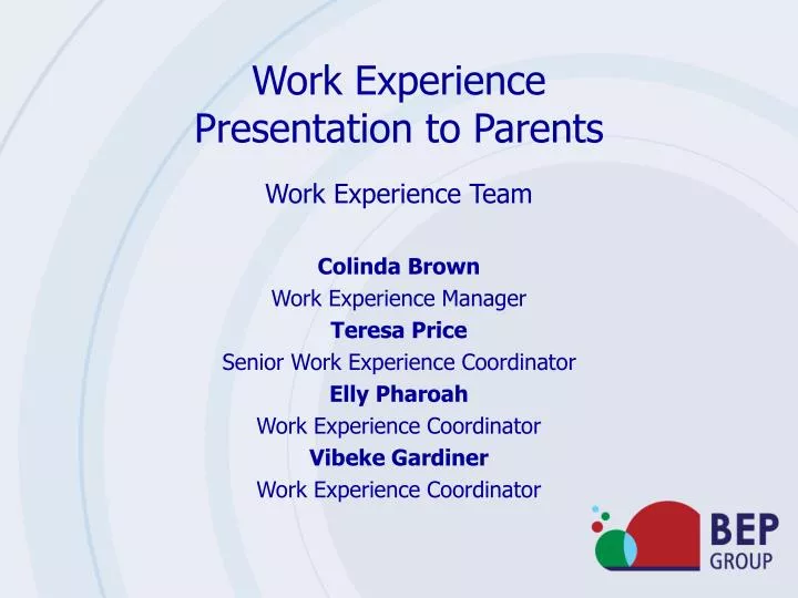 work experience presentation to parents