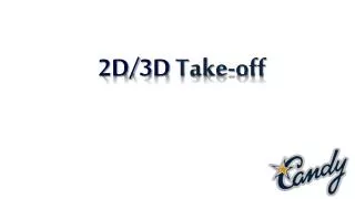 2D/3D Take-off
