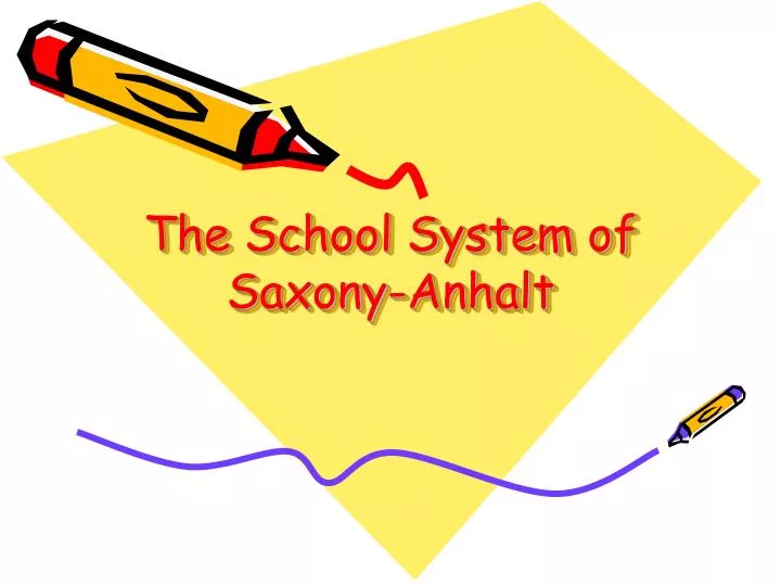 the school system of saxony anhalt