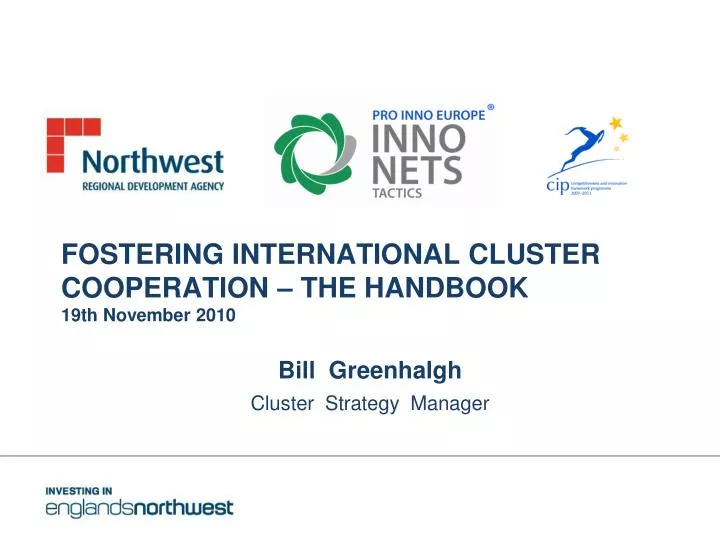 fostering international cluster cooperation the handbook 19th november 2010