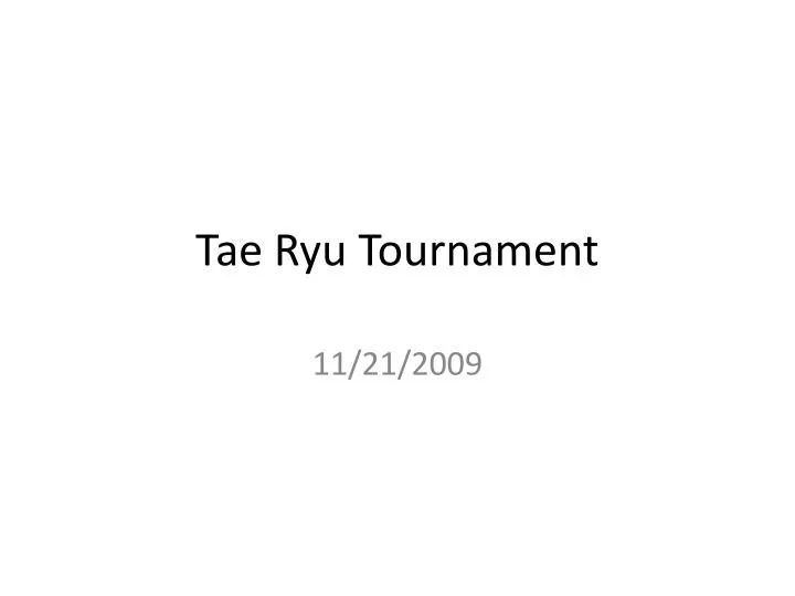 tae ryu tournament