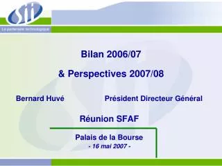 bilan 2006 07 perspectives 2007 08