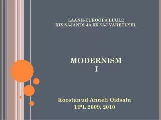 l ne euroopa luule xix sajandi ja xx saj vahetusel modernism i