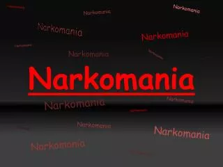 narkomania
