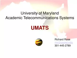 University of Maryland Academic Telecommunications Systems UMATS