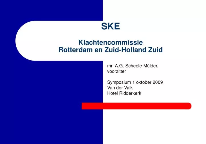 ske klachtencommissie rotterdam en zuid holland zuid
