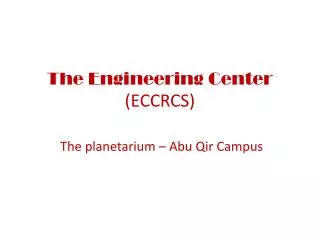The Engineering Center (ECCRCS)