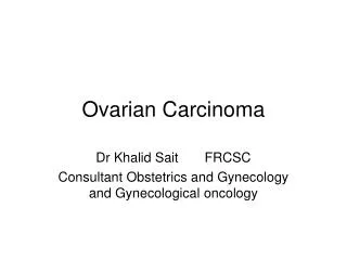 Ovarian Carcinoma