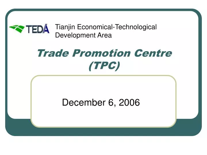 trade promotion centre tpc